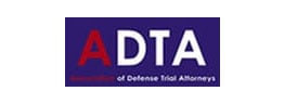 ADTA | Association Of Defense Trial Attorneys